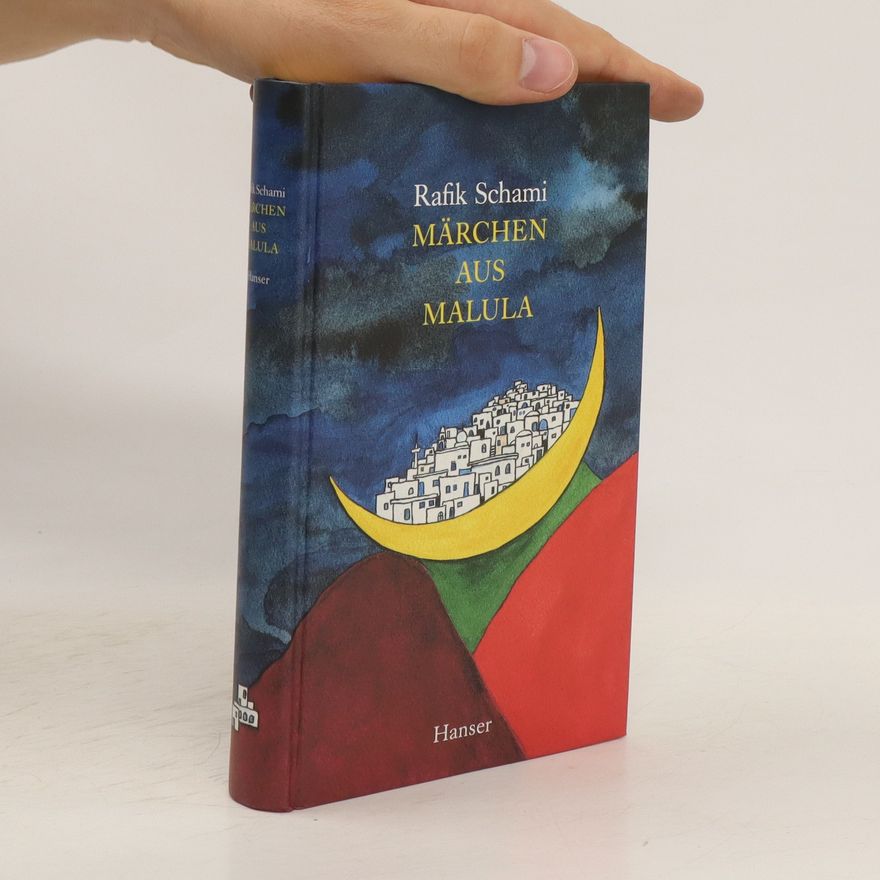 Rafik Schami Märchen aus Malula