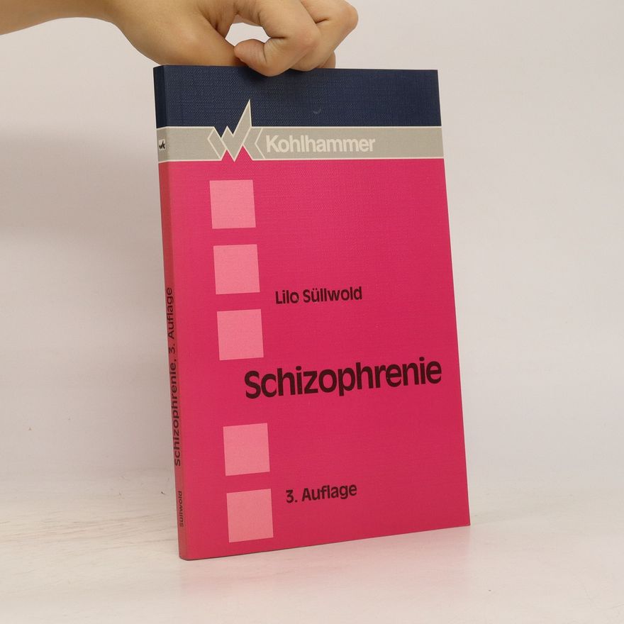Lilo Süllwold Schizophrenie