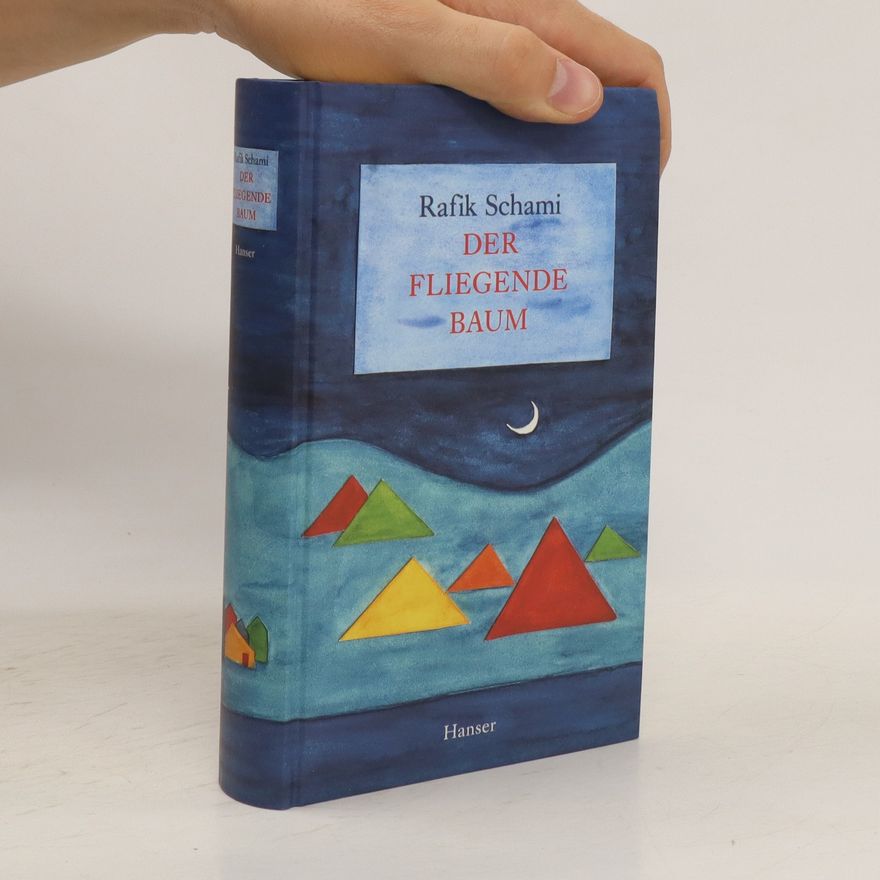 Rafik Schami Der fliegende Baum