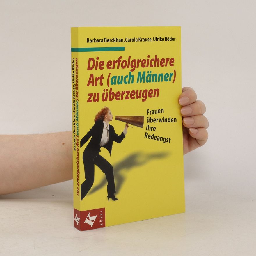 Barbara Berckhan Die erfolgreichere Art (auch Männer) zu überzeugen