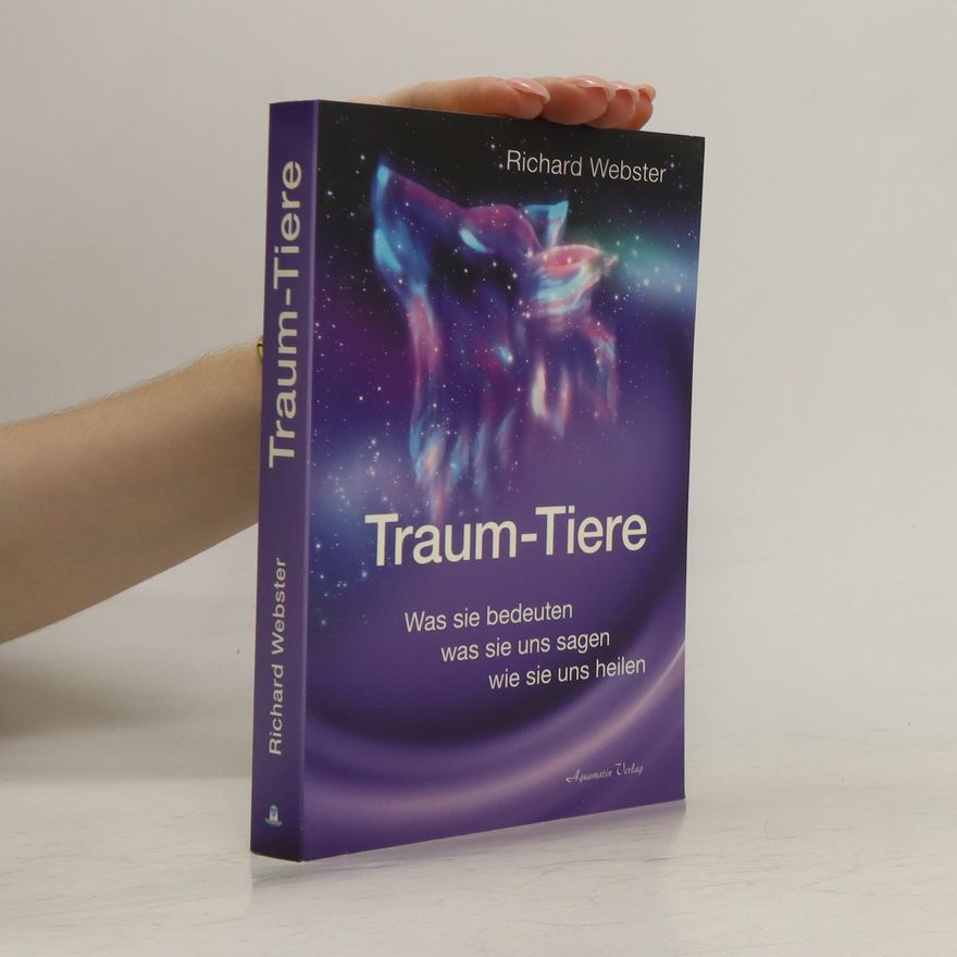Richard Webster Traum-Tiere