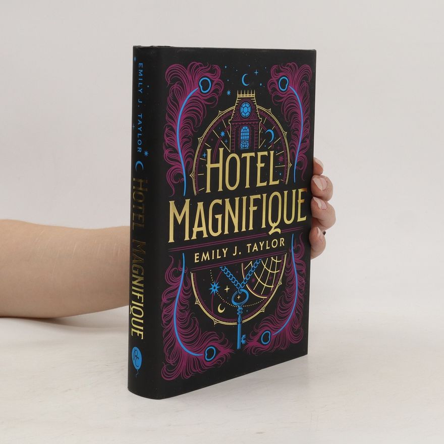 Emily J. Taylor Hotel Magnifique