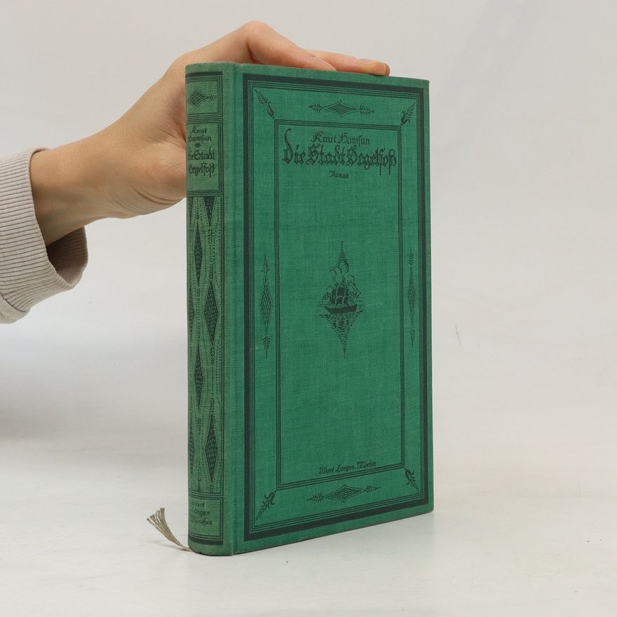Knut Hamsun Die Stadt Segelfoss
