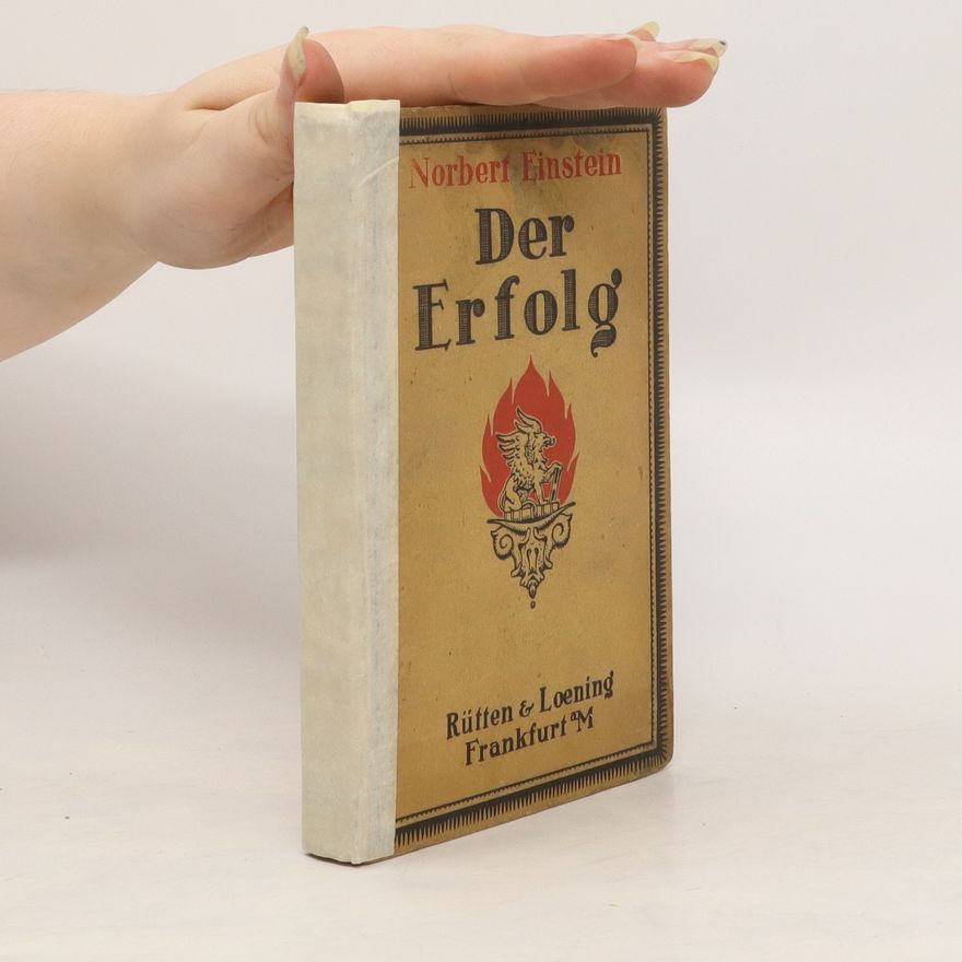 Norbert Einstein Der Erfolg