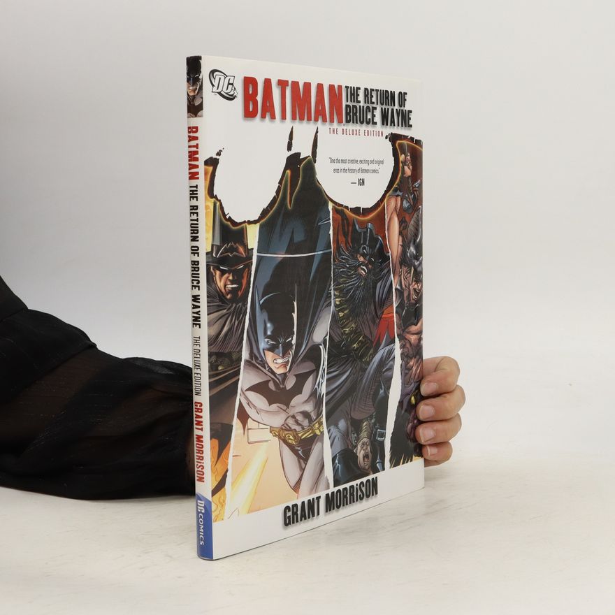 Grant Morrison Batman. The Return of Bruce Wayne