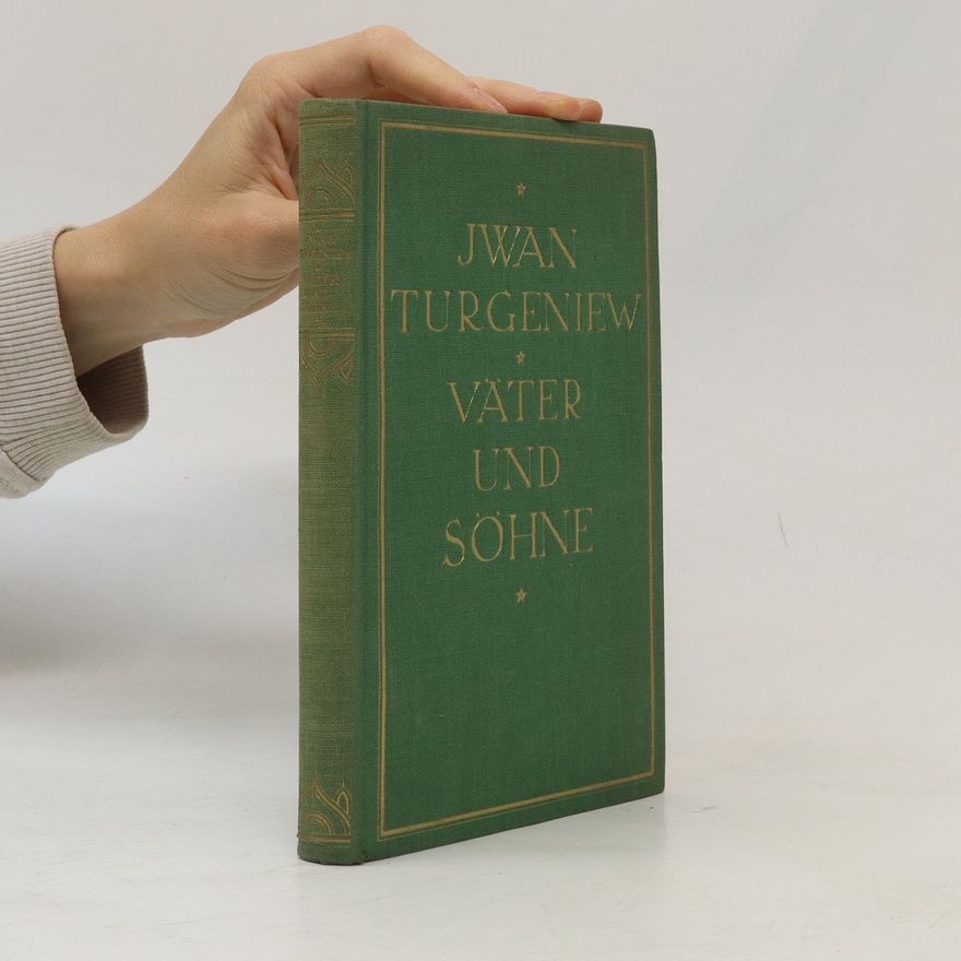 Ivan Turgenev Vater und Söhne