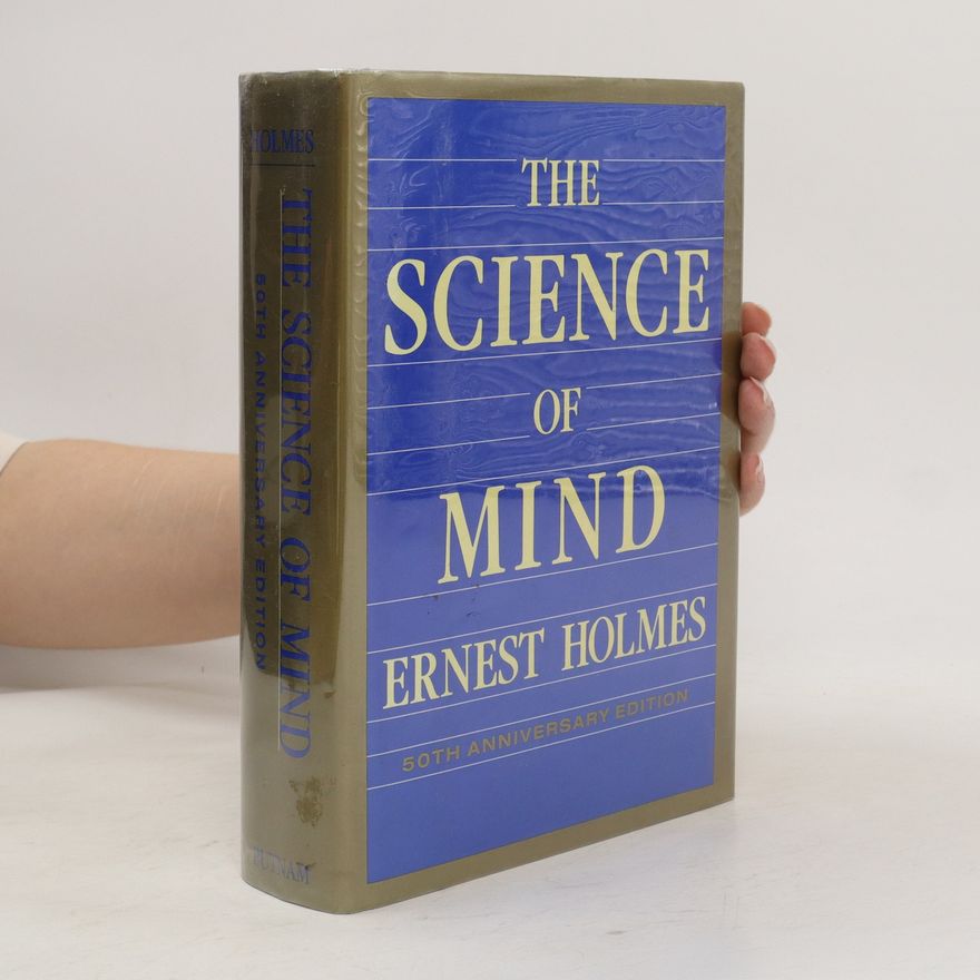 Ernest Holmes The Science of Mind