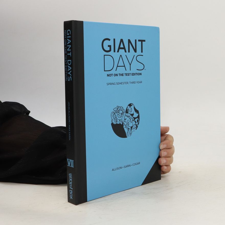 Kolektiv autorů Giant Days. Not on the Test Edition