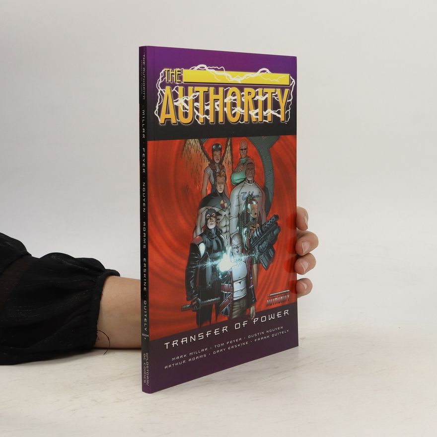 Tom Peyer The Authority 4. Transfer of Power