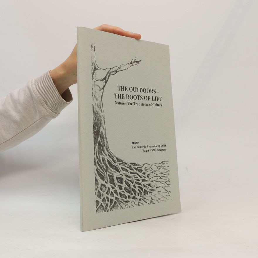 Radek Hanus The Outdoors - The Roots of Life