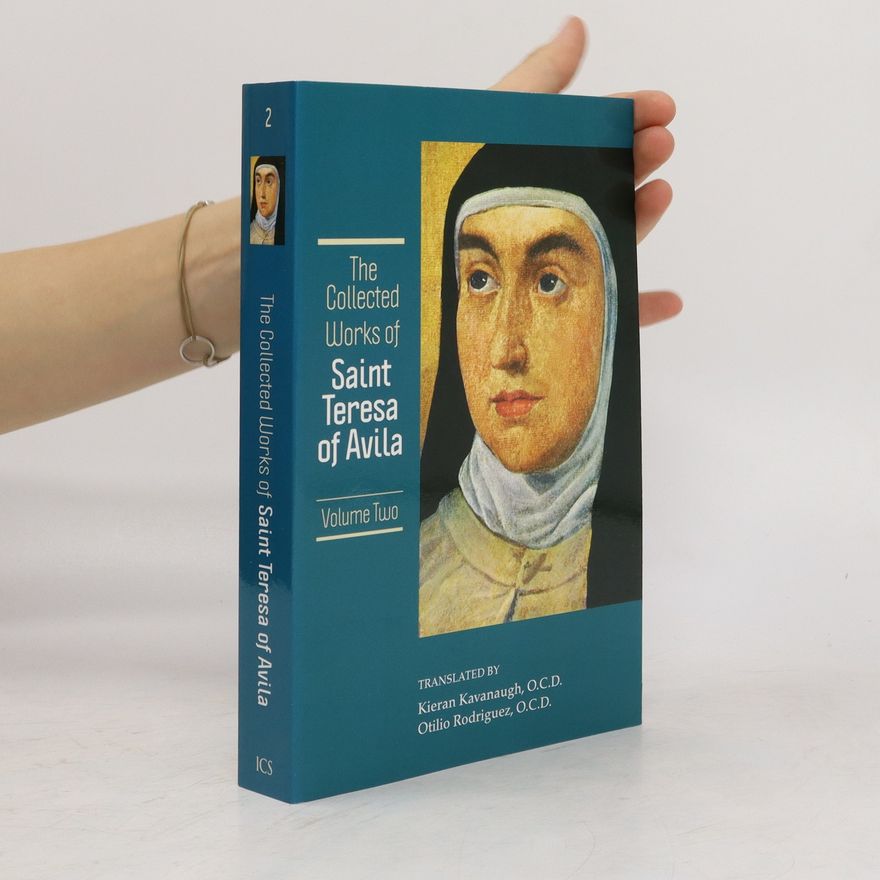 Otilio Rodriguez The Collected Works of St. Teresa of Avila Vol 2