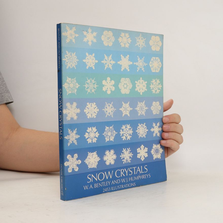 W.J. Humphreys Snow Crystals