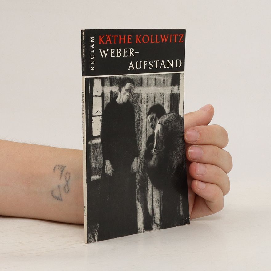 Käthe Kollwitz Weber-aufstand