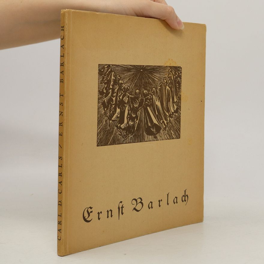 Carl Dietrich Carls Ernst Barlach
