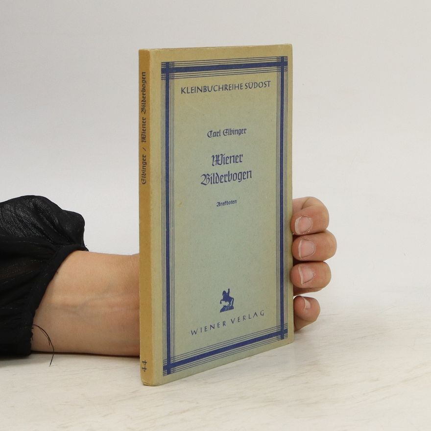 Carl Elbinger Wiener Bilderbogen