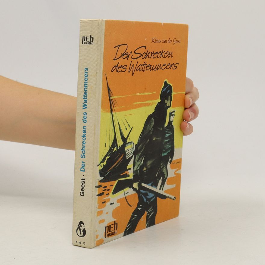Klaas van der Geest Der Schrecken des Wattenmeers