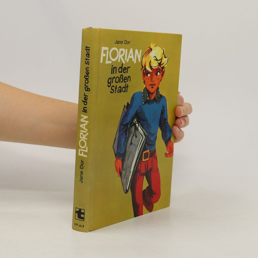 Jane Dor Florian in der großen Stadt