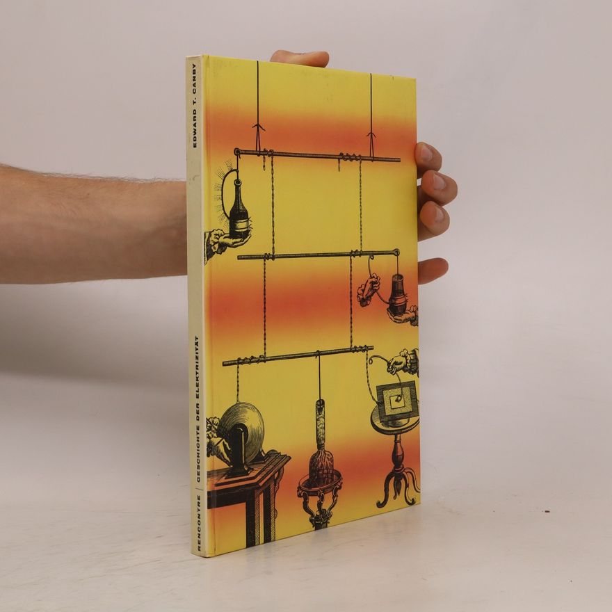Edward T. Canby Geschichte der Elektrizität
