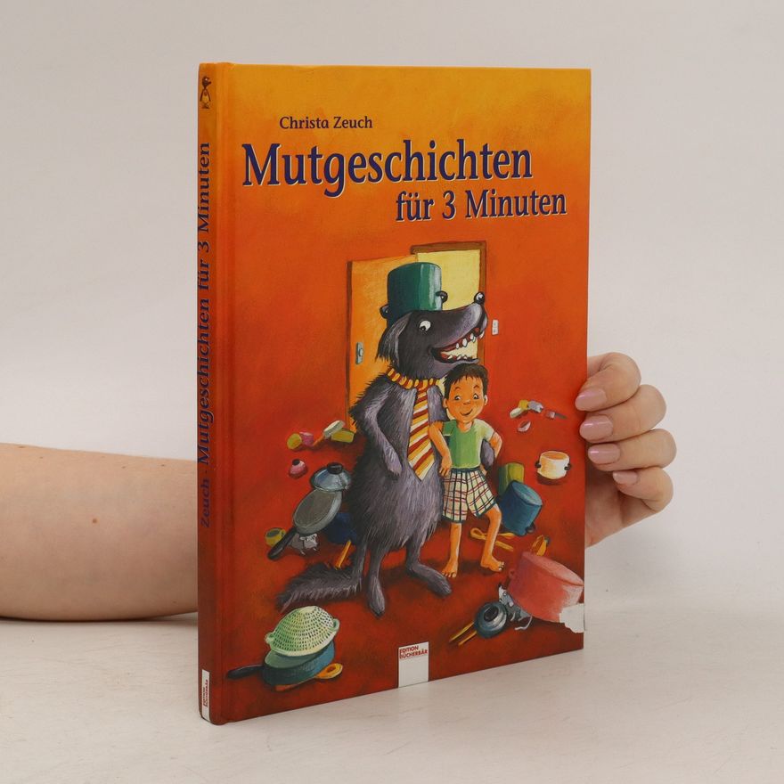 Christa Zeuch Mutgeschichten für 3 Minuten