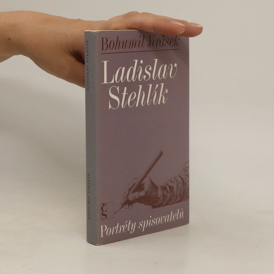 Bohumil Jirásek Ladislav Stehlík