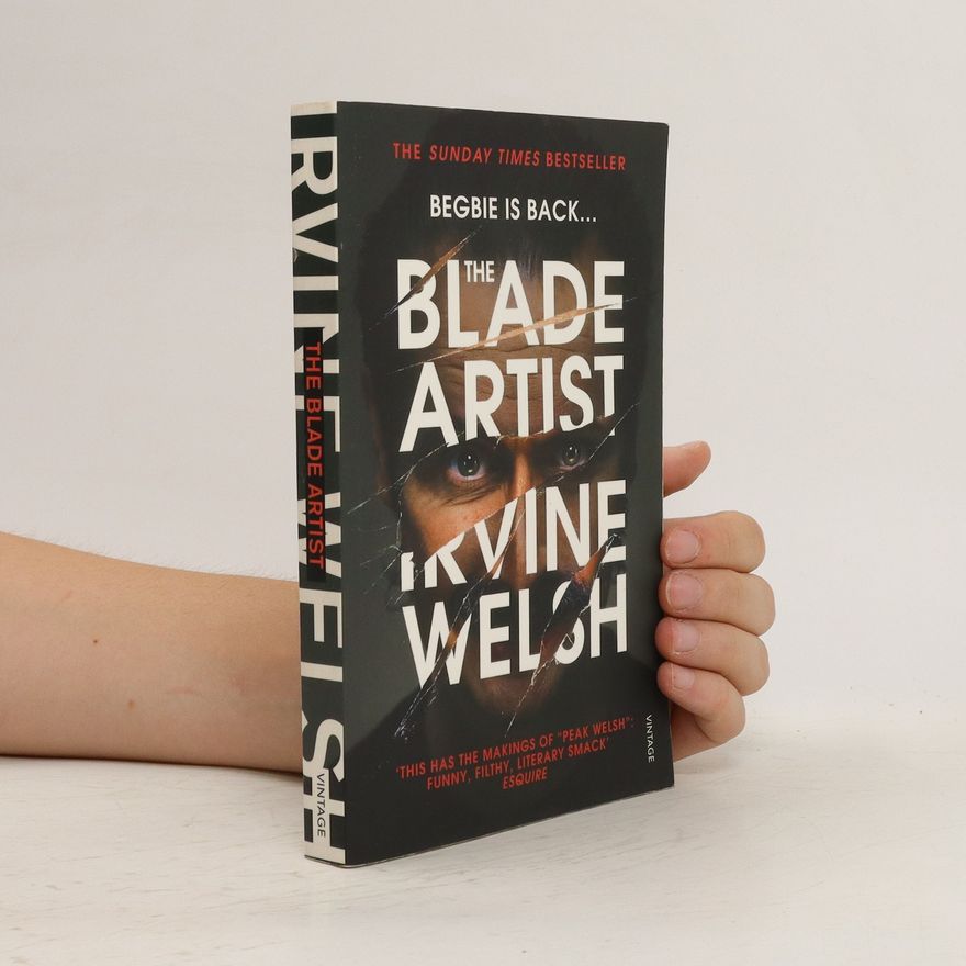 Irvine Welsh The blade artist