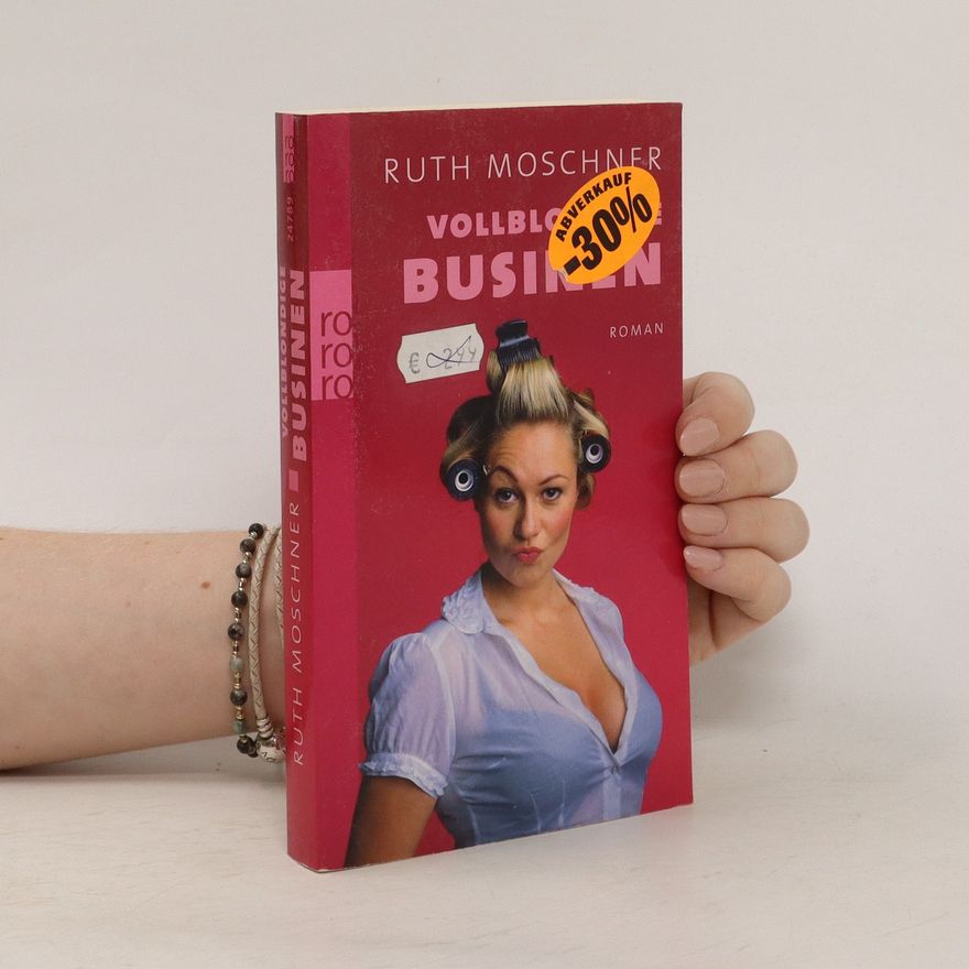 Ruth Moschner Vollblondige Businen
