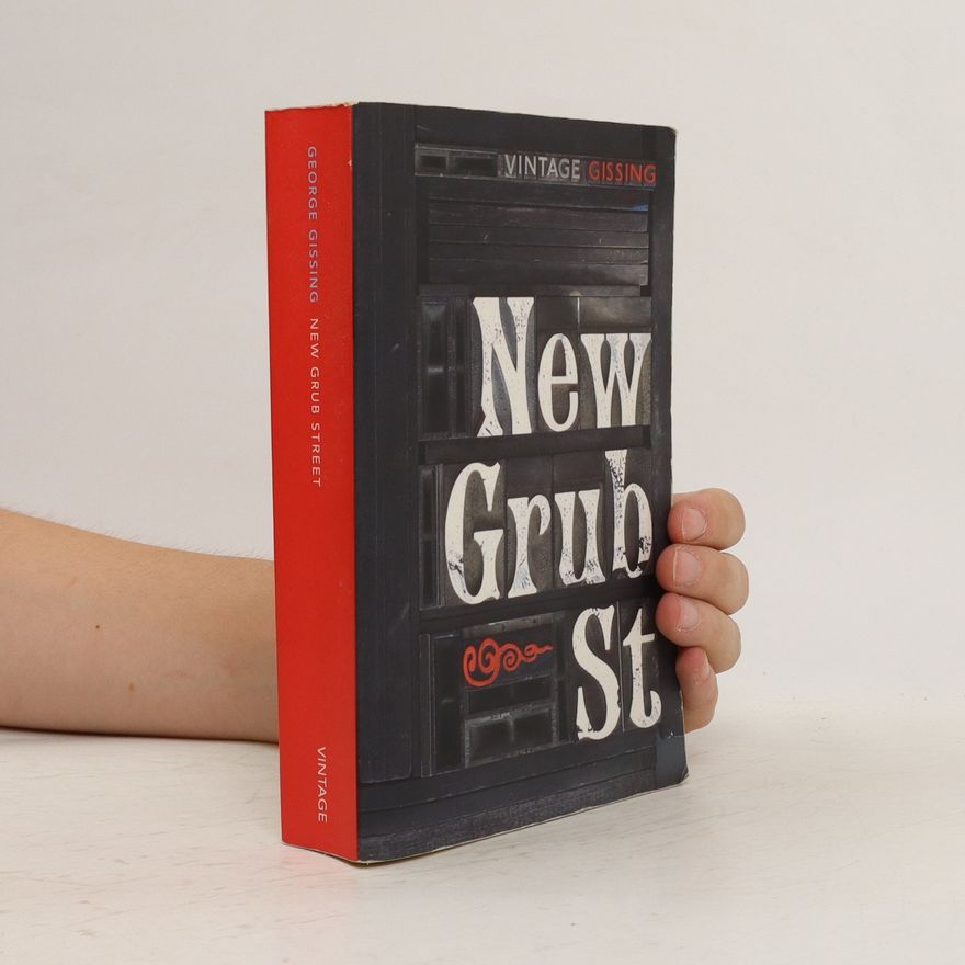 George Gissing New Grub Street