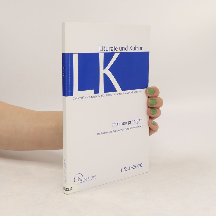 Autorenkollektiv Liturgie und Kultur. Psalmen predigen
