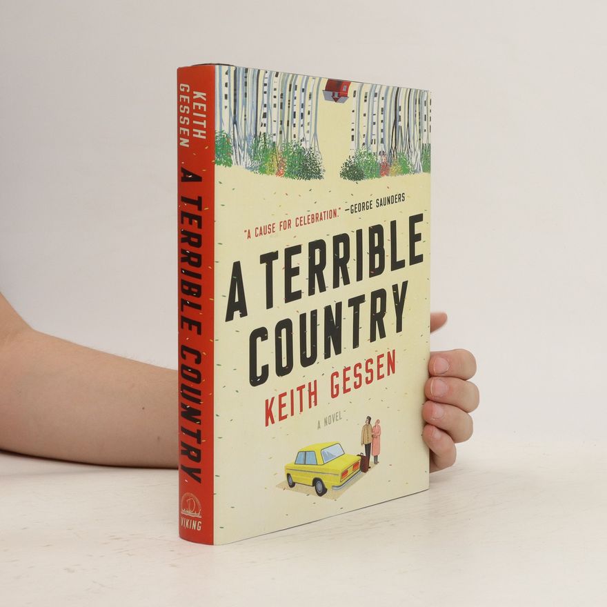 Keith Gessen A Terrible Country