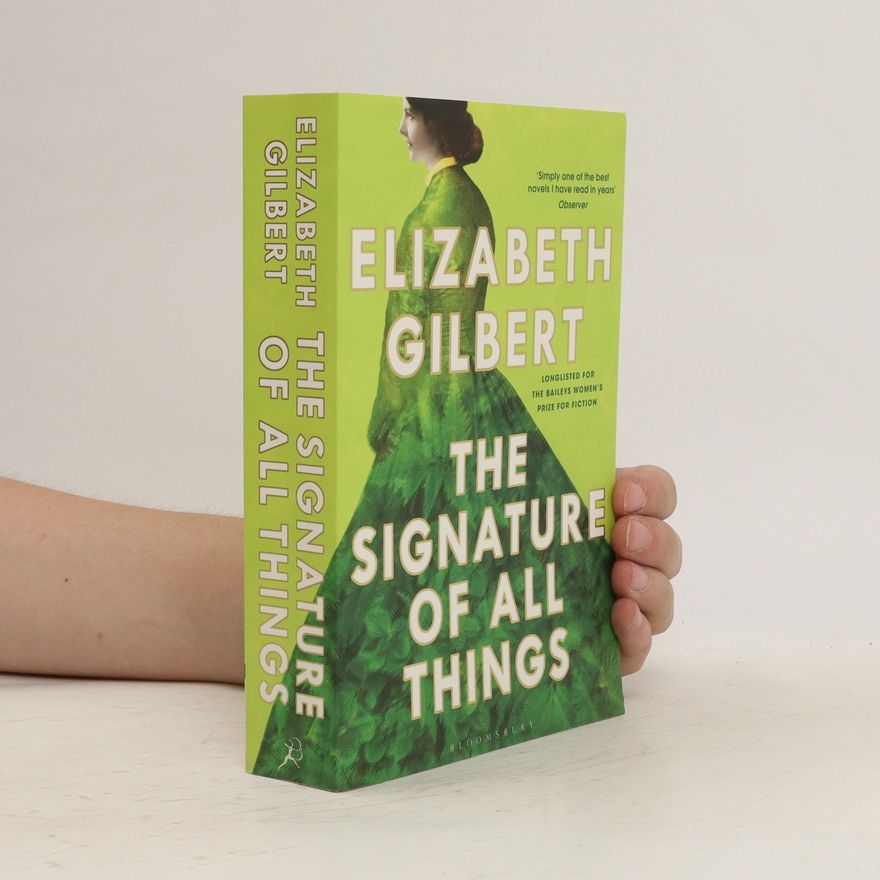 Elizabeth Gilbertová Signature of All Things