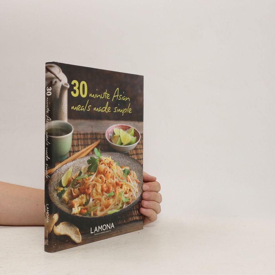 Seiko Hatfield 30 Minute Asian Meals Made Simple