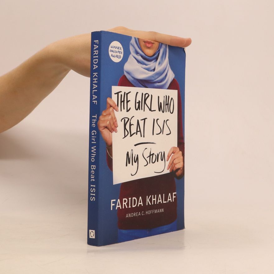 Farida Khalaf The Girl Who Beat ISIS. My Story