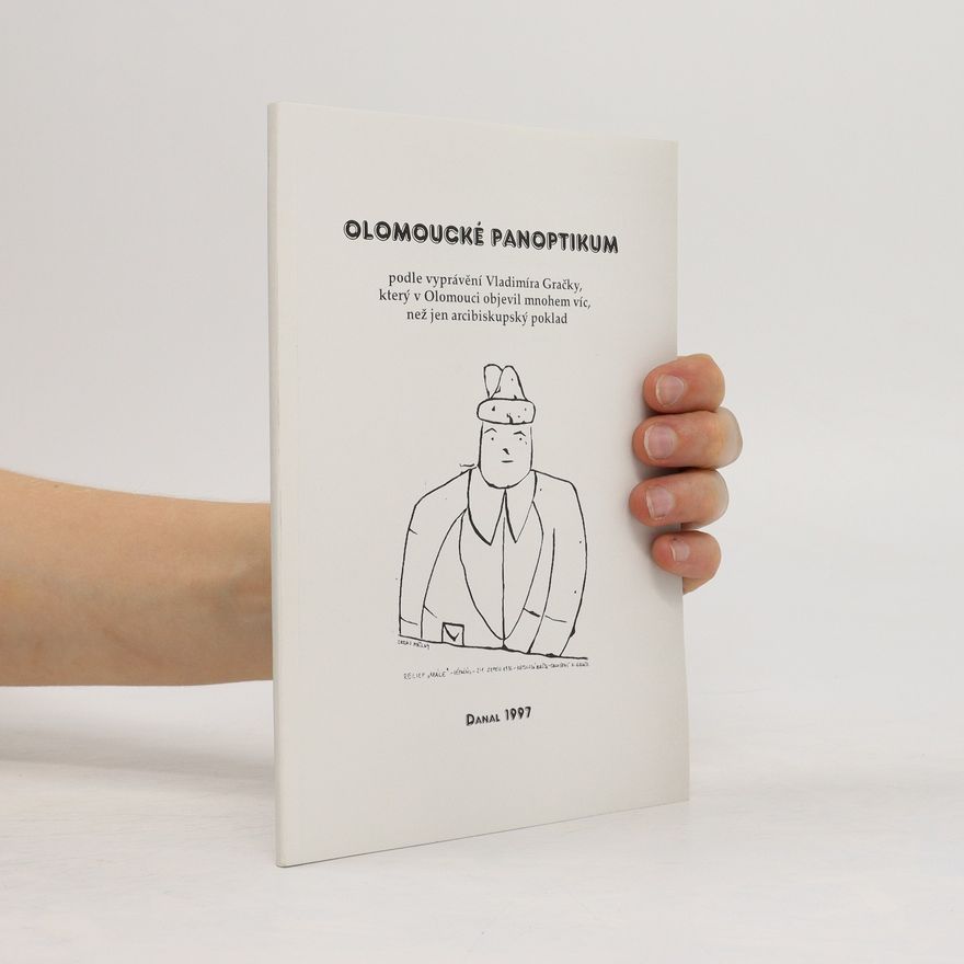 Vladimír Gračka Olomoucké panoptikum
