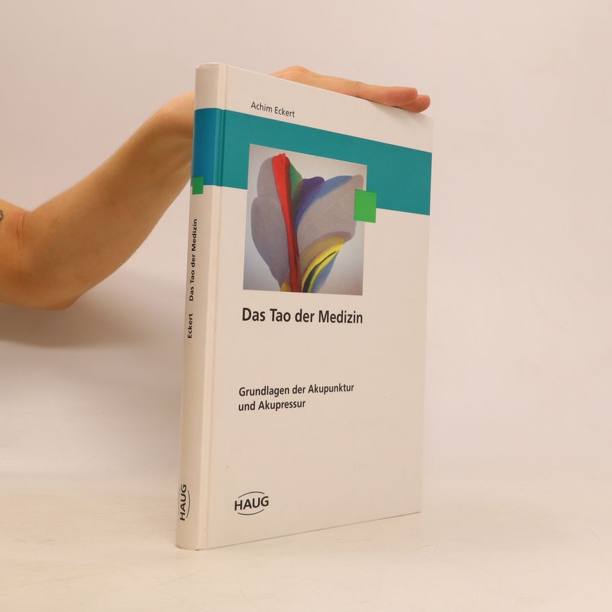 Achim Eckert Das Tao der Medizin