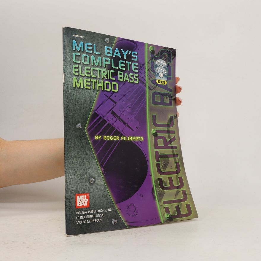 Kolektiv autorů Mel Bay's Complete Electric Bass Method