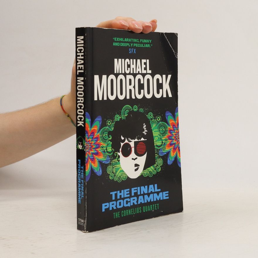 Michael Moorcock The Final Programme