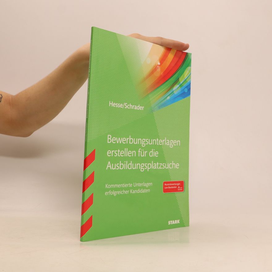 Jürgen Hesse Die perfekte Bewerbungsmappe für Ausbildungsplatzsuchende