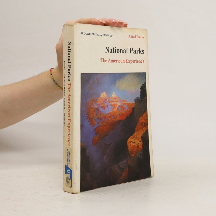 Alfred Runte National Parks