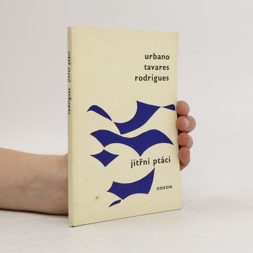 Urbano Tavares Rodrigues Jitřní ptáci