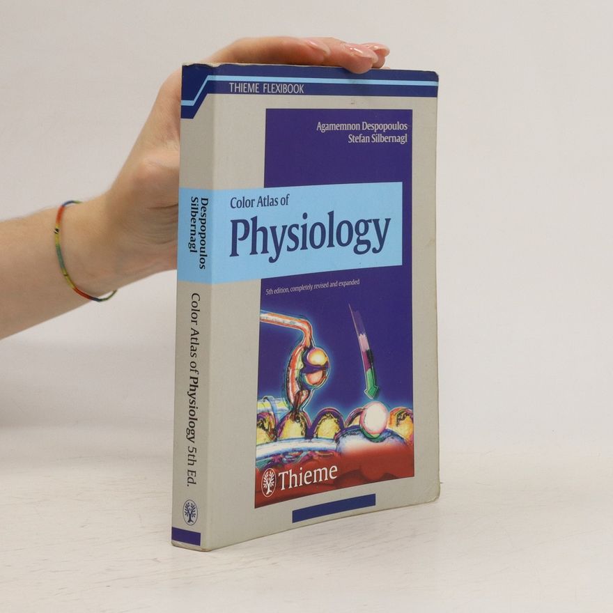 Stefan Silbernagl Color Atlas of Physiology