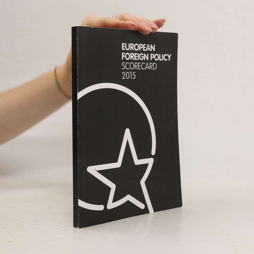 Various authors European Foreign Policy. Scorecard 2015