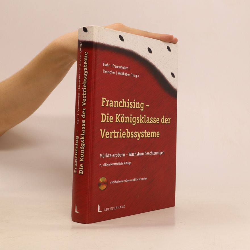 Eckhard Flohr Franchising - die Königsklasse der Vertriebssysteme