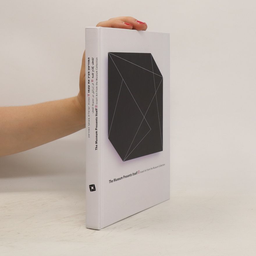 Autorenkollektiv המוזיאון מציג את עצמו II/The Museum Presents Itself