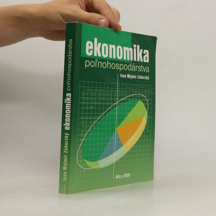 Ivan Mojmír Zoborský Ekonomika poľnohospodárstva