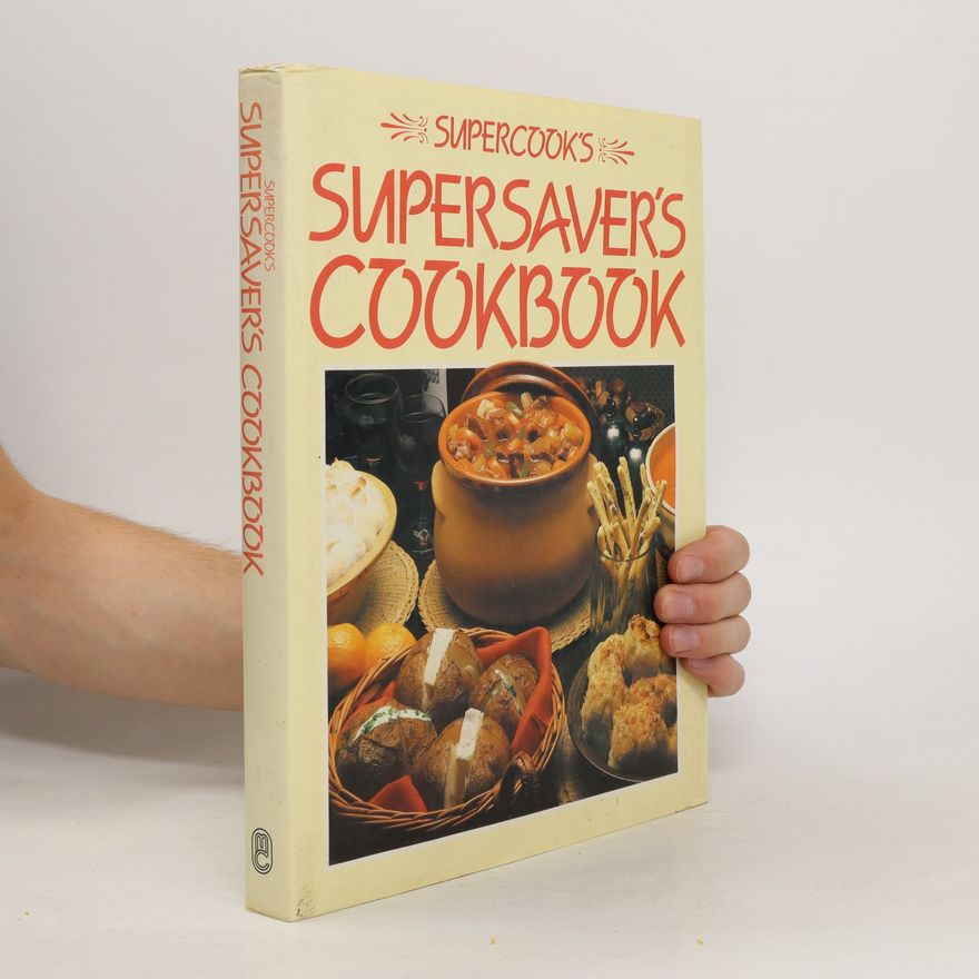 Kolektiv autorů Supercook's Supersavers Cookbook