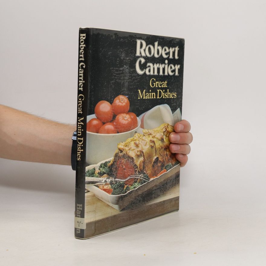Robert Carrier Great Main Dishes