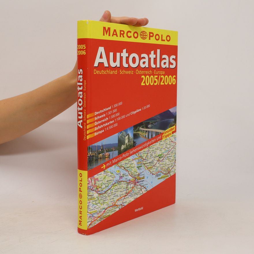 Kolektiv autorů Autoatlas 2005/2006. Deutschland. Schweiz. Österreich. Europa