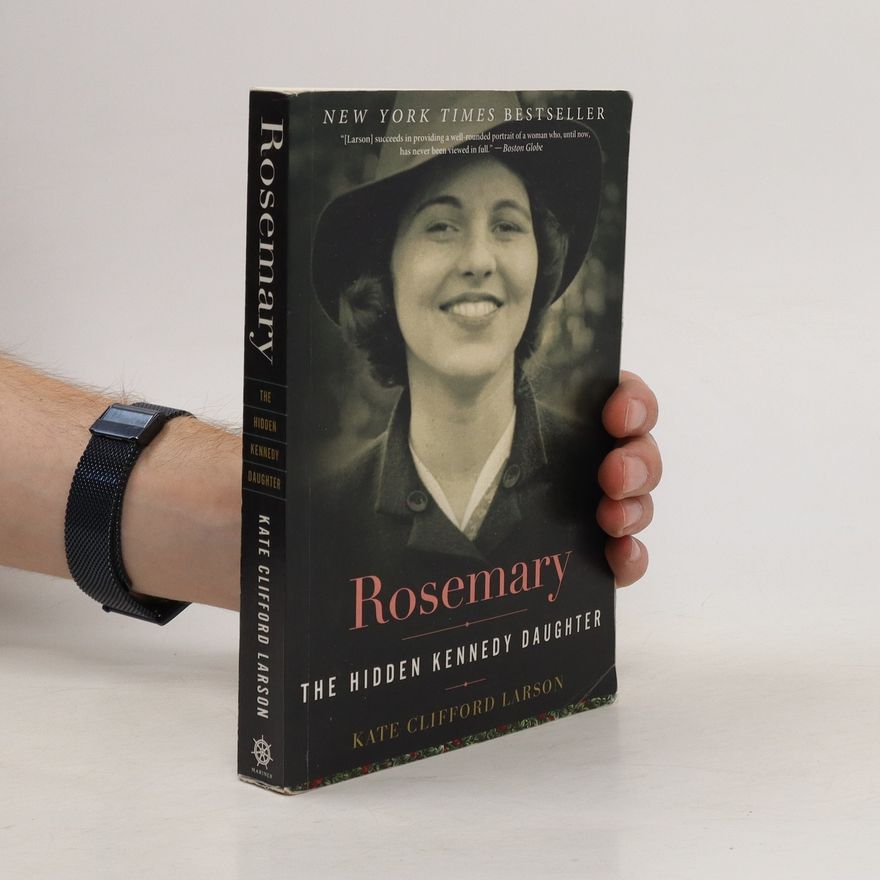 Kate Clifford Larson Rosemary