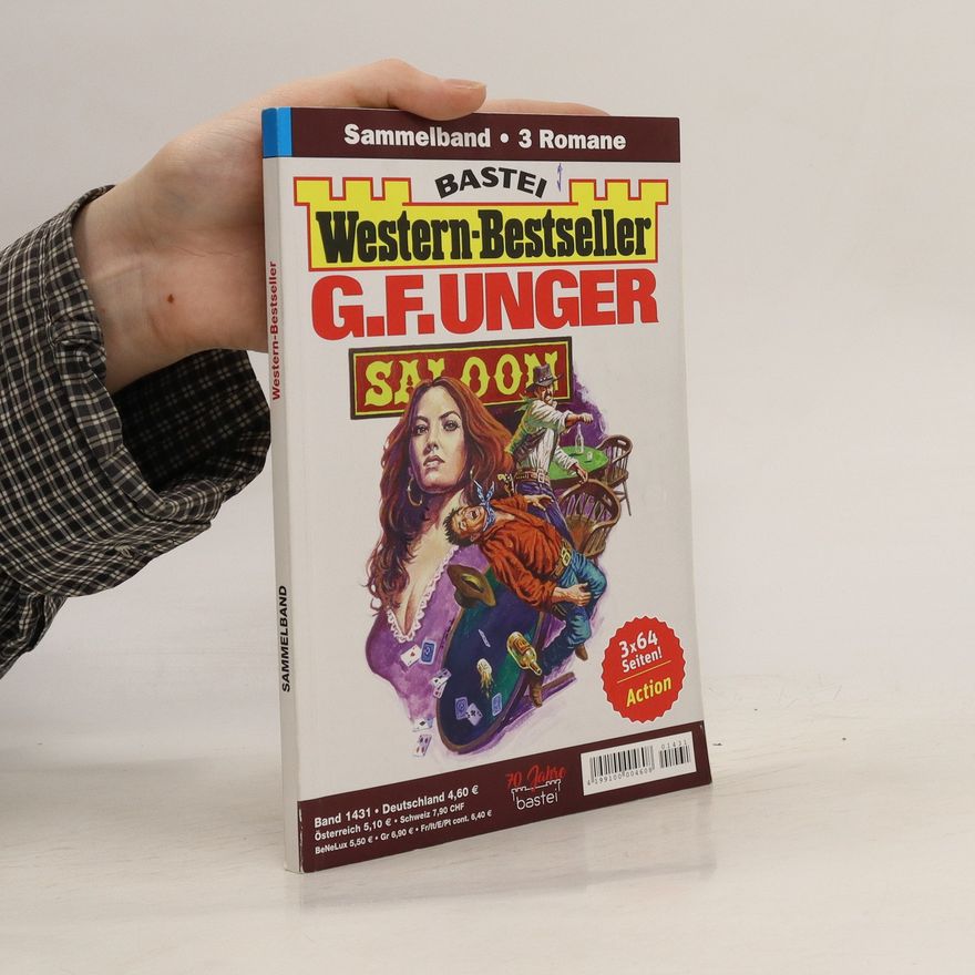 Gert Fritz Unger Western-Bestseller 1431. Sammelband