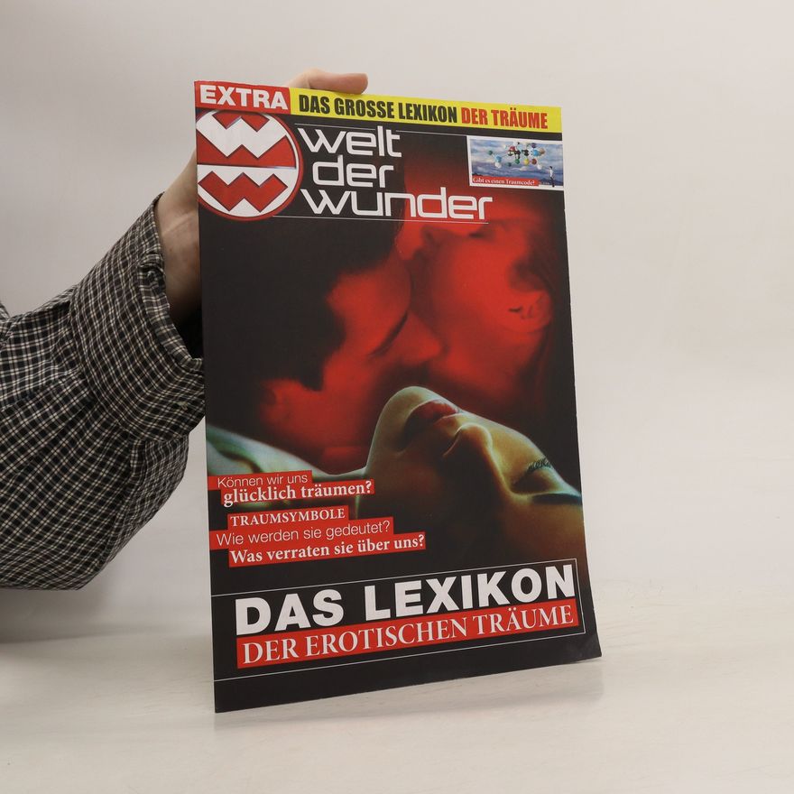 Various authors Welt der Wunder Extra: Das Lexikon der Erotischen Träume